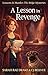 A Lesson in Revenge (Lessons in Murder: The Ridge Mysteries Book 3)