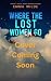 Where The Lost Women Go by Emma Wilde