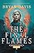 The Final Flames (Dragons of Camelot Book 4)