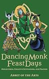 Dancing Monk Feas...