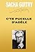 C’TE PUCELLE D’ADÈLE (French Edition)