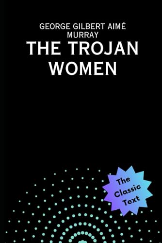 The Trojan Women