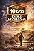 40-Day Bible Challenge: A Step-by-Step Journey to Master the New Testament and Strengthen Your Walk