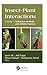 Insect-Plant Interactions: Volume 1: Influence of Biotic and Abiotic Factors