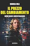 Il prezzo del cambiamento by Bianca Iula