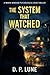 The System That Watched: A Maeve Kincaid Psychological Crime Thriller (The Maeve Kincaid Series Book 3)