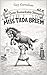 The Quite Remarkable Strength of Miss Tilda Breem (Books for Children of Whimsy)