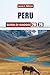 PERÙ GUIDA DI VIAGGIO 2026: Esplora rovine antiche, città vivaci, cultura locale e paesaggi panoramici per un'avventura indimenticabile (Italian Edition)
