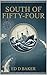 South of Fifty-Four: A Shor...