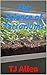 The Science of Terrariums (The Science of Everything Book 144)