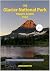 The Glacier National Park Travel Guide 2026 by JAMES SCEPTER