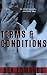 Terms and Conditions: A Dar...