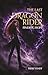 The Last Dragon Rider: Finding Hope