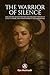 The warrior of Silence: English Version