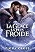 La glace la plus froide: L'amour au-delà de la patinoire (French Edition)