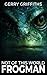 Not of This World: Frogman