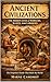 Ancient Civilizations: The Hidden Lives of Workers, Slaves, and Laborers