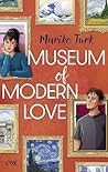 Museum of Modern Love: YA RomCom nachts im Museum – Second Chance meets Forced Proximity (German Edition)