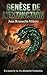 GENESE DE L'EXTINCTION (French Edition)