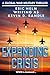 Expanding Crisis: WWIII is imminent... (The Global War Military Thriller Series Book 3)