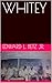 WHITEY (Street Series Book 3)