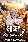Sassy & Sowed