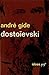 Dostoïevski: Articles et causeries (French Edition)