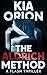 The Aldrich Method: A Dark Psychological Flash Thriller