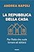 La Repubblica della casa: Per l'Italia che vuole tornare ad abitarsi (Italian Edition)
