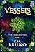 Vessels by C.M. Bruno