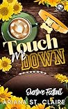 Touch Me Down