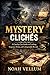 Mystery Clichés: A Case-by-Case Guide to Crafting Suspense, Twists, and Unforgettable Reveals
