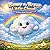 Benny the Brave Little Cloud: A Story About Courage