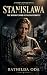 STANISLAWA: The Midwife Who...