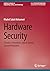Hardware Security: Threats, Prevention, and AI-Driven Countermeasures (Synthesis Lectures on Engineering, Science, and Technology)