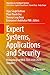 Expert Systems, Applications and Security: Proceedings of NICE-TEAS ASIA 2025, Volume 1 (Algorithms for Intelligent Systems)