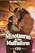 Minotaurus In Der Muffinform: Eine würzige, heiße Cozy-Small-Town-Monster-Romanze mit einem griesgrämigen Minotaurus & einer sonnigen Sirenen-Bäckerin ... Hollow Monsters (Deutsch)) (German Edition)