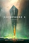 Outsphere 5: Démence