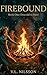 Firebound Series - Book 1: Emerald to Steel (Firebound Saga)