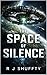 The Space of Silence