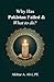 Why Has Pakistan Failed & What to do?