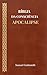 Bíblia da Consciência: Apocalipse (Portuguese Edition)
