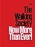 The Walking Society: Now More Than Ever!