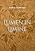 Lumen in Limine: Die Hüter der Schwelle im Norden (German Edition)