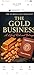 The Gold Business: A True Story of Broken Gold and a Broken Heart