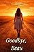 Goodbye, Beau: A Woman’s Reckoning with Love, Power, and What She Was Taught to Endure