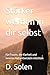 Stärker werden in dir selbst: Für Frauen, die Klarheit und inneren Halt entwickeln möchten (German Edition)
