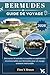 BERMUDES GUIDE DE VOYAGE: Découvrez 90 activités incroyables et expériences incontournables aux Bermudes pour un voyage vraiment mémorable (Ritcher l'explorateur (FR)) (French Edition)