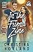 In the Friend Zone: A friends to lovers football romance. (Mile High Stallions)