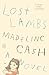 Lost Lambs: A Novel